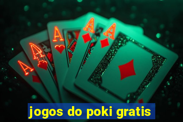 jogos do poki gratis